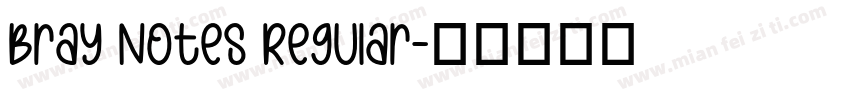 Bray Notes Regular字体转换